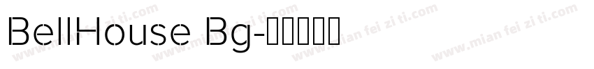 BellHouse Bg字体转换